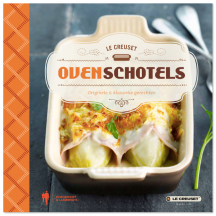 Le Creuset kookboek Ovenschotels