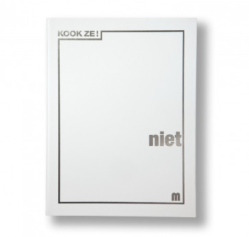 Kook ze! Niet